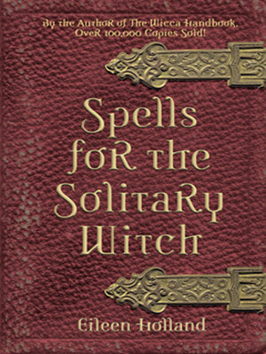 cover image of Spells for the Solitary Witch